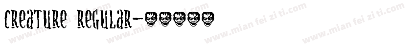 Creature Regular字体转换